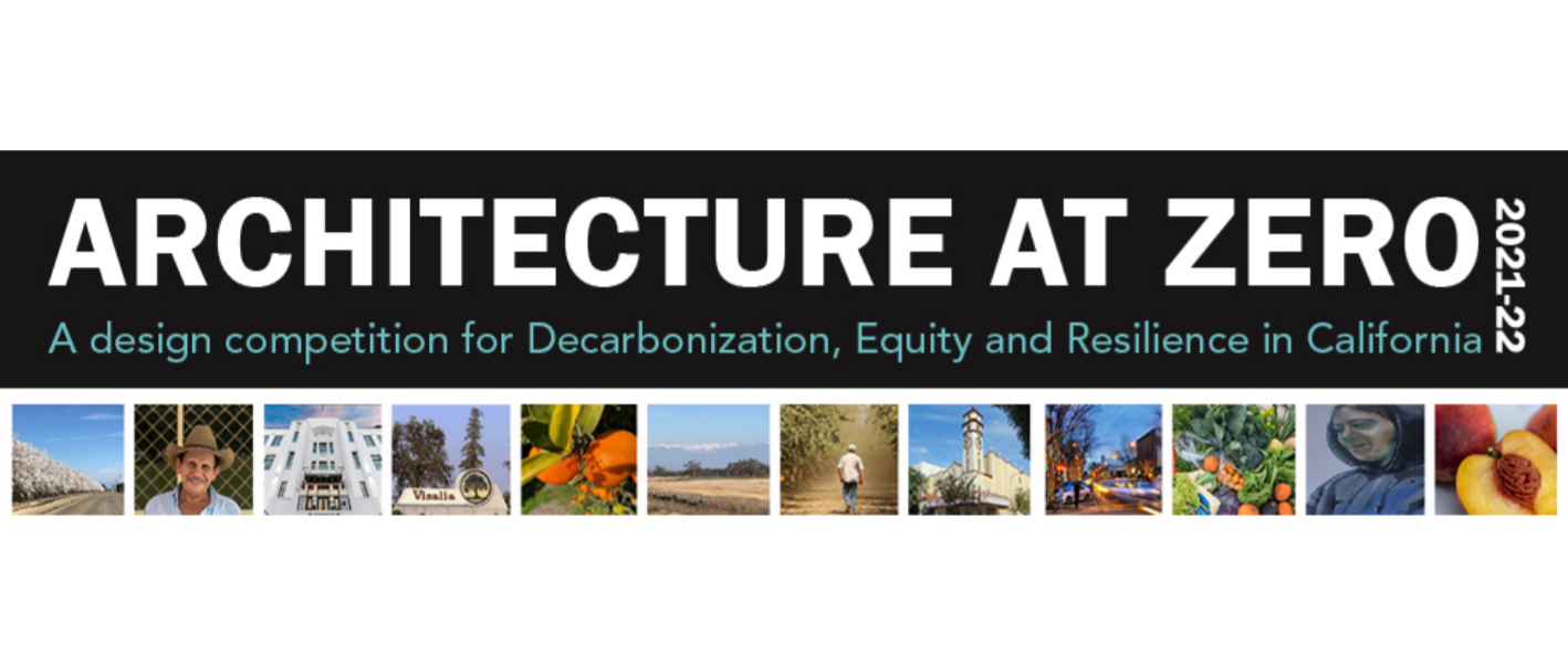 2022 Architecture at Zero 竞赛：加州中央山谷农场工人经济适用房