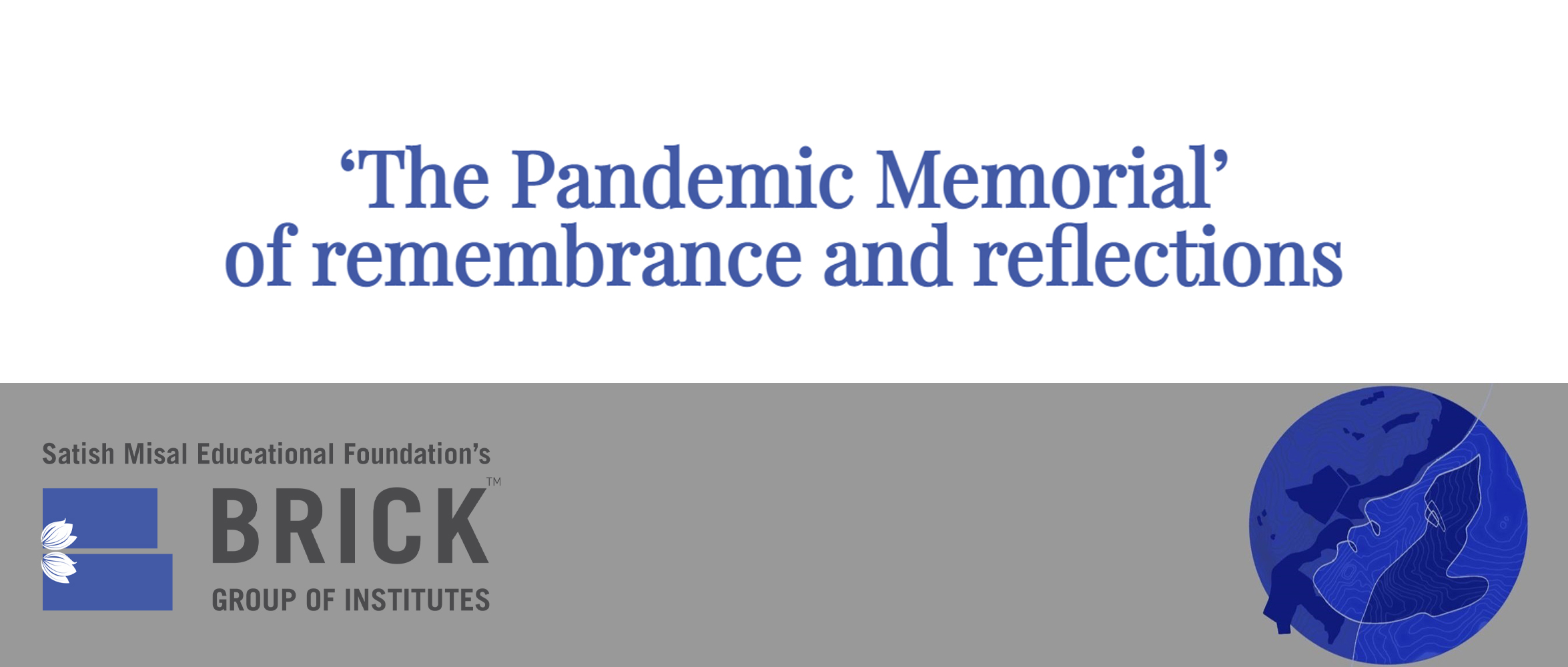“疫情纪念装置（The Pandemic Memorial）”设计竞赛