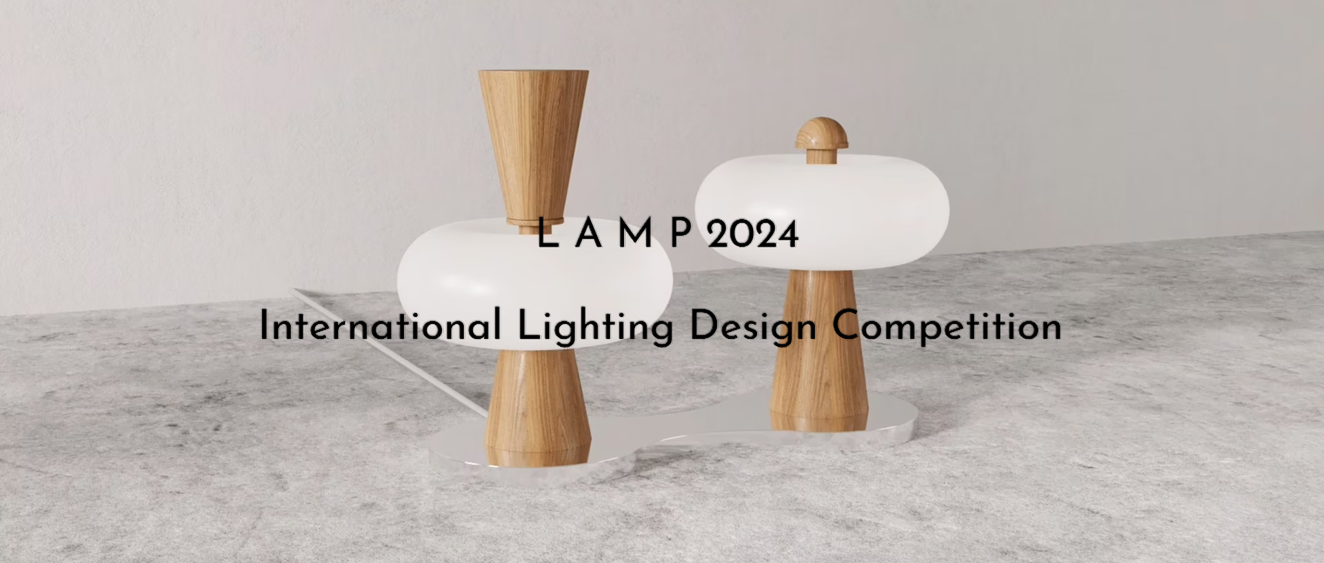 L A M P 2024 国际照明设计大赛