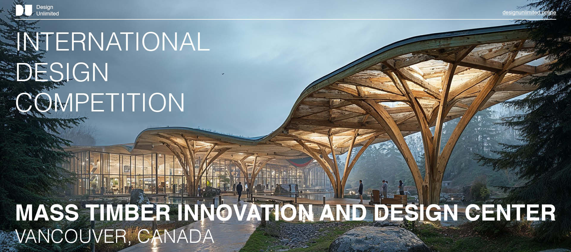 加拿大 · 重木结构创新与设计中心国际建筑设计竞赛